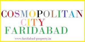 Faridabad is Cosmopolitan City